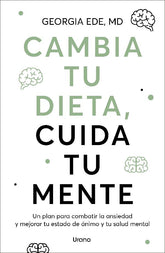 Cambia tu dieta, cambia tu mente